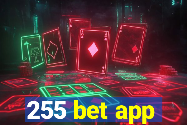 255 bet app